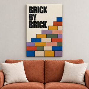 Brick by Brick Motivational canvas wall art over sofa
