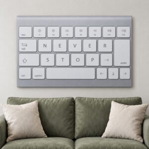 Never Stop Keyboard Motivational Canvas Wall Art for Modern Tech Office Decor